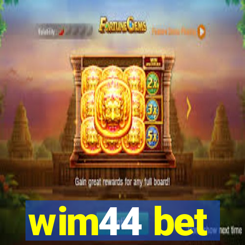 wim44 bet